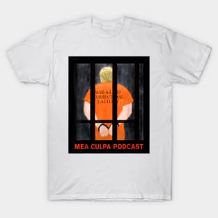 Trump-Mea-Culpa-Podcast T-Shirt